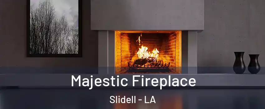  Majestic Fireplace Slidell - LA