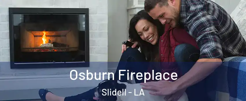  Osburn Fireplace Slidell - LA